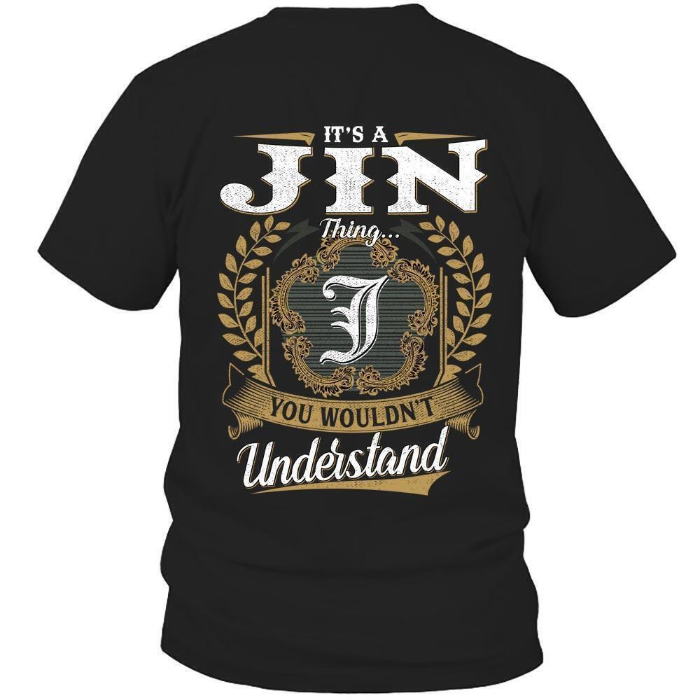 Its Jin Thing You Wouldnt Understand D91 T Shirt